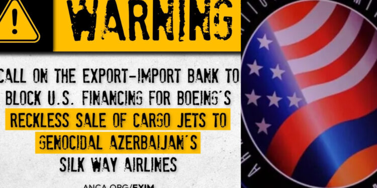 Հայ դատի Ամերիկայի հանձնախումբն աշխատում է արգելափակել ԱՄՆ-ի կողմից Ադրբեջանին Boeing բեռնատար ինքնաթիռների վաճառքի ֆինանսավորումը